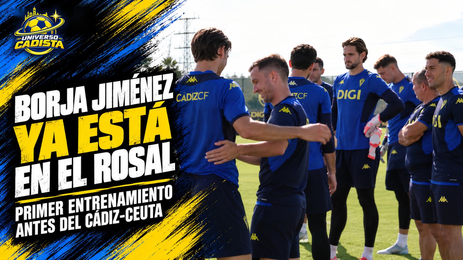 Montaje de Universo Cadista: futbolistas del Cádiz se saludan en el césped de la Ciudad Deportiva durante el primer entrenamiento de Borja Jiménez; Borja Jiménez ya está en El Rosal, primer entrenamiento antes del Cádiz-Ceuta