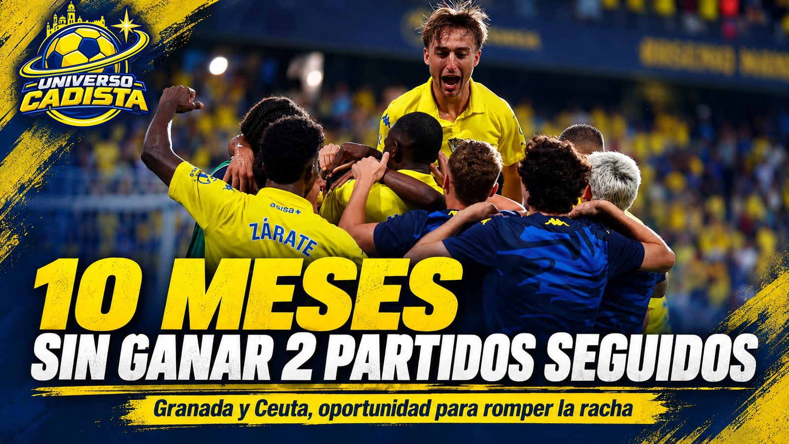 Montaje con jugadores del Cádiz celebrando un gol y el titular 10 meses sin ganar 2 partidos seguidos: Granada y Ceuta, oportunidad para romper la racha