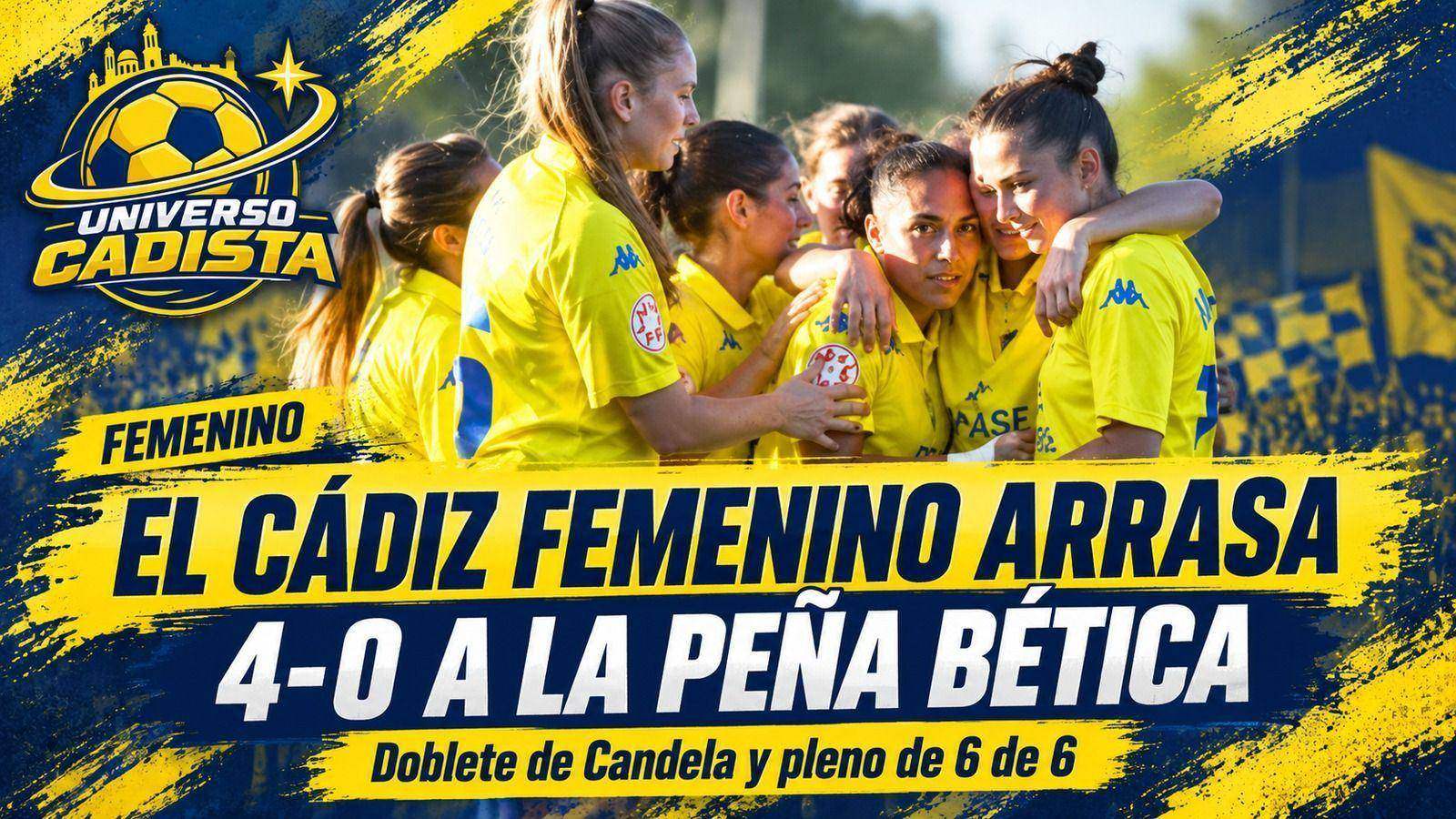 Cádiz Femenino 4-0 Peña Bética de Alcalá