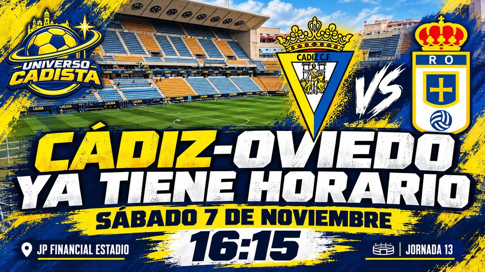 Montaje con el JP Financial Estadio y los escudos del Cádiz CF y del Real Oviedo, con el titular el Cádiz-Oviedo ya tiene horario: sábado 7 de noviembre a las 16:15, jornada 13