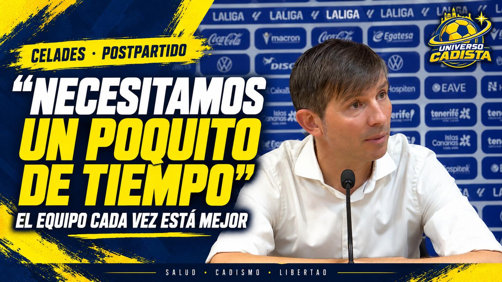 Montaje con Albert Celades en la sala de prensa del Heliodoro y su frase «necesitamos un poquito de tiempo», junto a «el equipo cada vez está mejor»