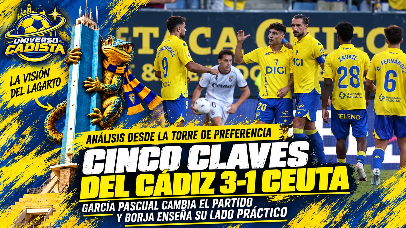Montaje de La visión del Lagarto: el lagarto, con bufanda del Cádiz, agarrado a la Torre de Preferencia junto a los jugadores del Cádiz celebrando, con el titular cinco claves del Cádiz 3-1 Ceuta