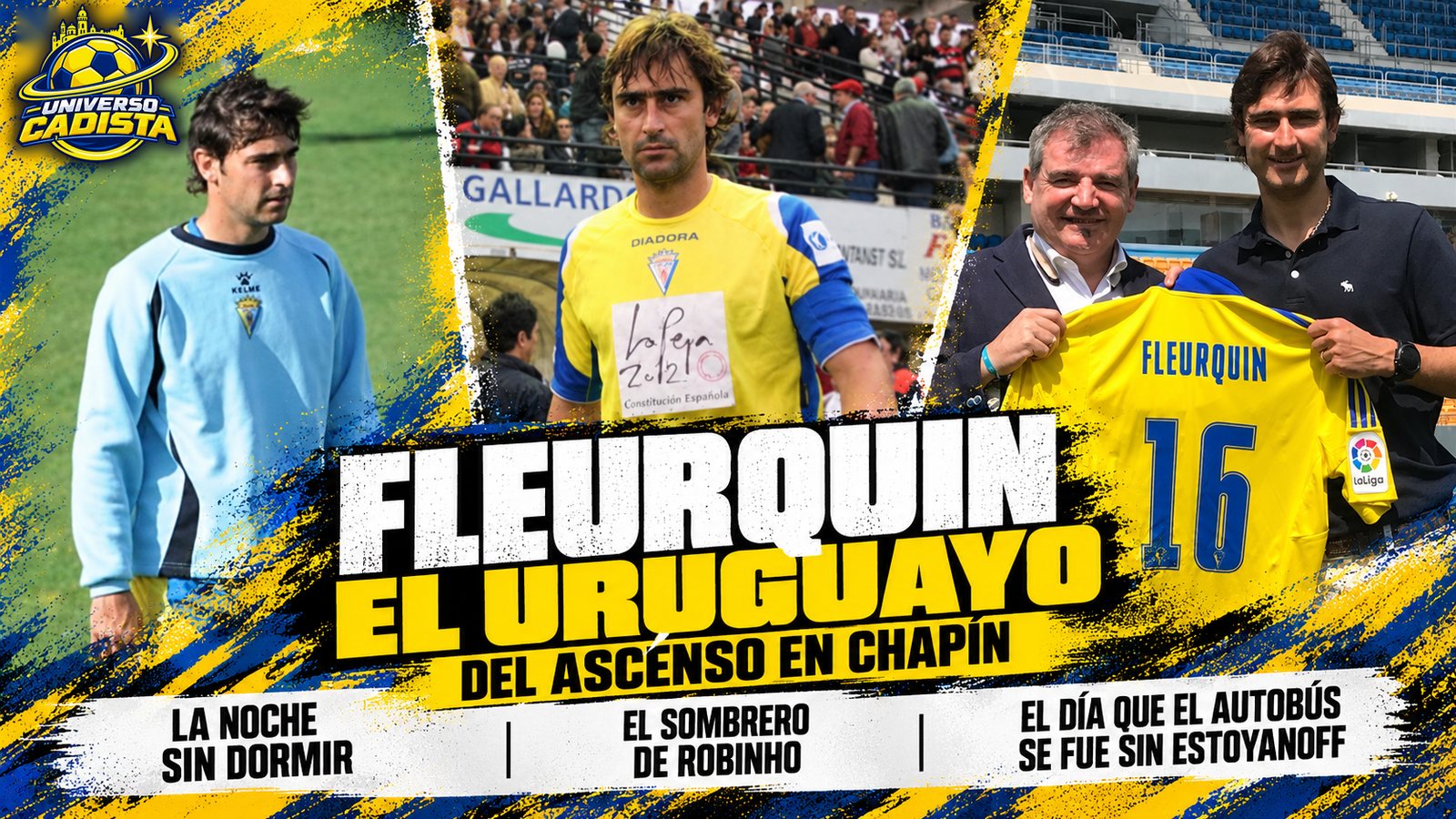 Montaje de Universo Cadista con tres imágenes de Andrés Fleurquin: en un entrenamiento, con la camiseta del Cádiz CF y recibiendo años después una camiseta con su 16 en Carranza