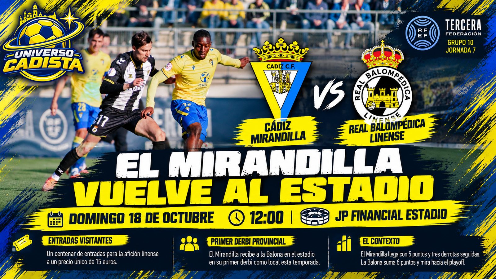 Montaje con un lance entre jugadores del Mirandilla y de la Balona, los escudos del Cádiz CF y de la Real Balompédica Linense y el titular el Mirandilla vuelve al estadio: domingo 18 de octubre a las 12:00 en el JP Financial Estadio